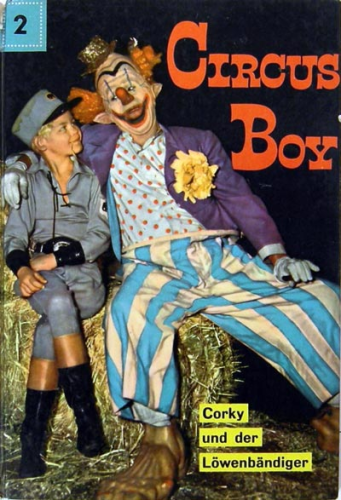 Circus Boy - Band 02 - Corky und der Löwenbändiger