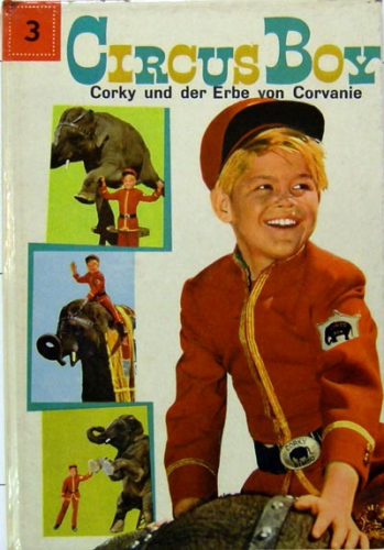 Circus Boy - Band 03 - Corky und de Erbe von Corvanie