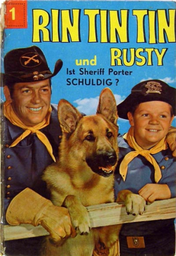 Rin Tin Tin und Rusty - Band 01 - Ist Sheriff Porter schuldig ?