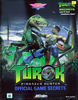 Turok - Dinosaur Hunter - Official Game Secrets