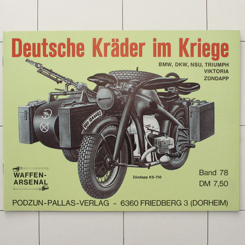 Deutsche Kräder, BMW, Zündapp, Waffen-Arsenal