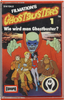 Ghostbusters, Filmation`s - Hörspiel Folge 01