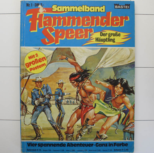 Sammelband 01 - 4 Abenteuer in einem Band<br />Flammender Speer, Bastei Verlag, Comics
