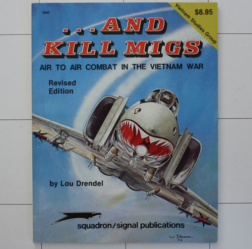 And Kill Migs, Squadron/signal 1984
