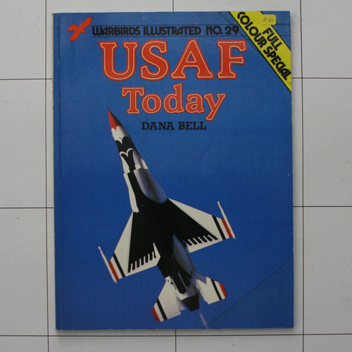 USAF Today, Warbirds Illustrated, 1984