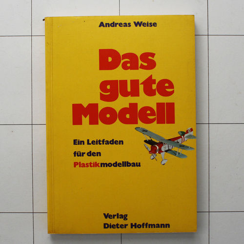 Das gute Modell, Plastik-Modellbau Leitfaden, 1975
