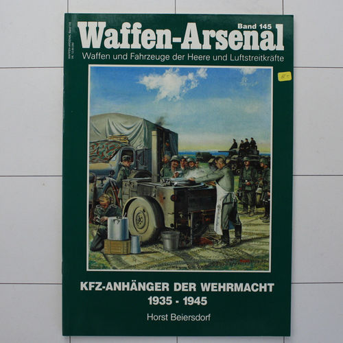 KFZ-Anhänger der Wehrmacht 1935-45, Waffen-Arsenal
