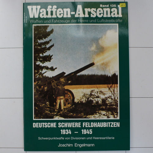 Feldhaubitzen 1934-45, Waffen-Arsenal