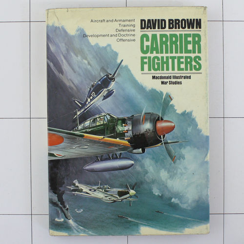 Carrier Fighters 1939-45, Mcdonald 1975