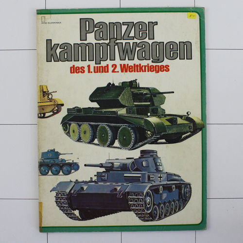 Panzerkampfwagen 1. und 2. Weltkrieg, Heyne 1974